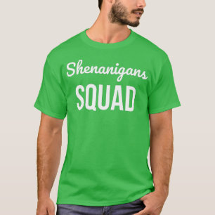 T-shirt Shenanigans Squad St Patrick's Day