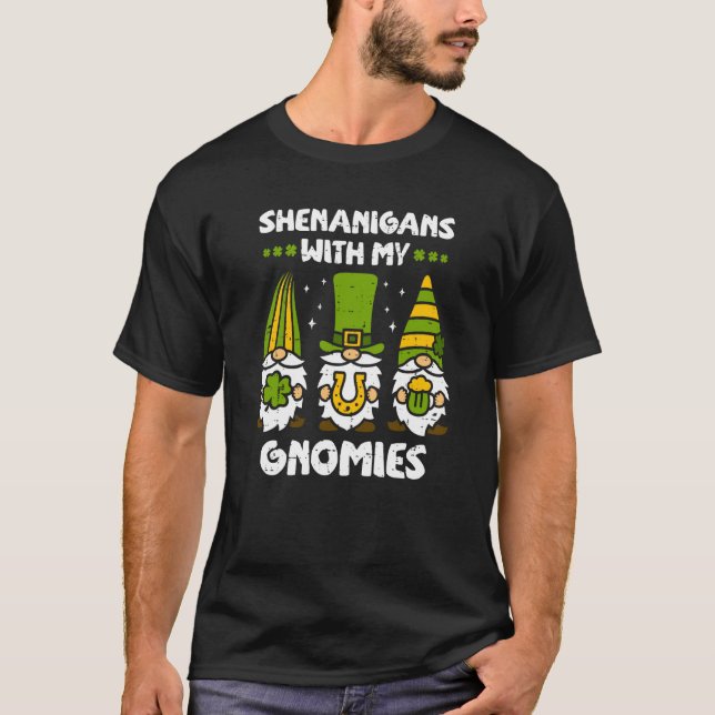 T-shirt Shenanigans with My Gnomies Gnomes Happy St Patric (Devant)