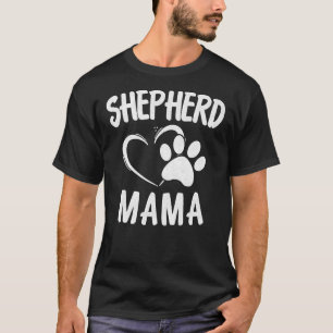 T-shirt Shepherd Mama propriétaire chien allemand Sheepdog