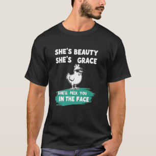 T-shirt She's Beauty She's Grace - Poulet Inattendu