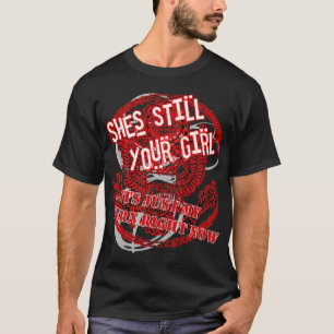 T-SHIRT SHES TOUJOURS VOTRE FILLE