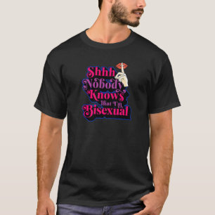 T-shirt Shhh Personne ne sait que je suis Bisexual Cute Bi