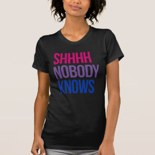 T-shirt Shhh Personne ne sait que je suis bisexuel