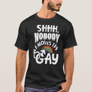 T-shirt Shhh Personne ne sait que je suis Gay Lgbt Pride 1