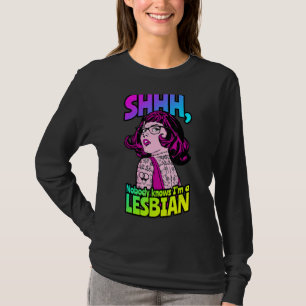 T-shirt Shhh Personne ne sait que je suis une Lesbienne Ta