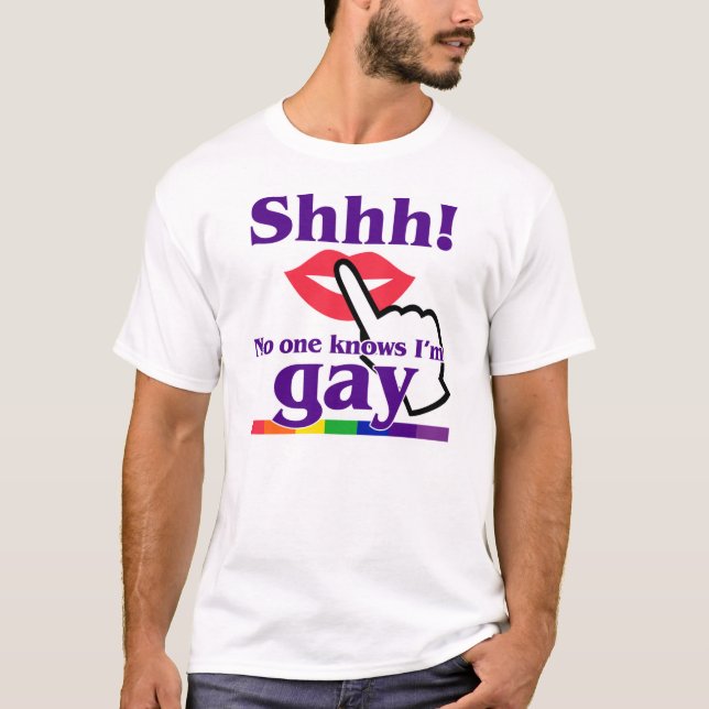 T-shirt Shhh ! Personne sait que je suis gai (Devant)