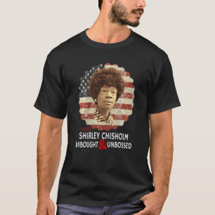 T-shirt Shirley Chisholm