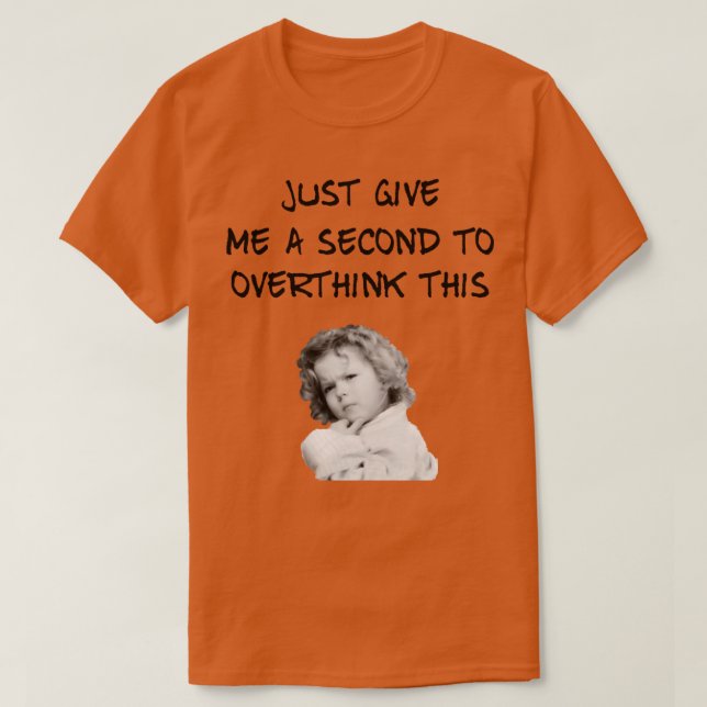 T-shirt Shirley Temple Overthinking (Design devant)