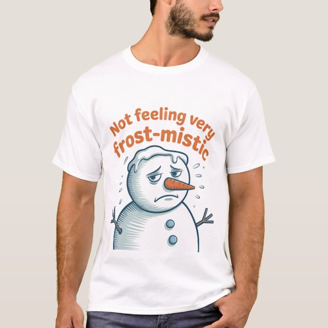 T-shirt Shirt | Funny Snowman Christmas Tee | Winter Humor (Devant)