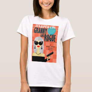 T-shirt SHIRT Granny Goes Rogue par Harper Lin Book Cover