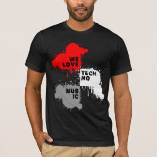 T-shirt Shirt - We Love techno Music 2