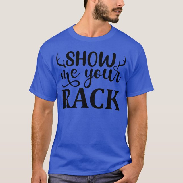 T-shirt Show Me Your Rack boy (Devant)