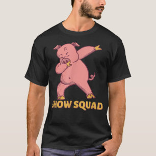 T-shirt SHOW SQUAD - Showing Pigs At The Fair 