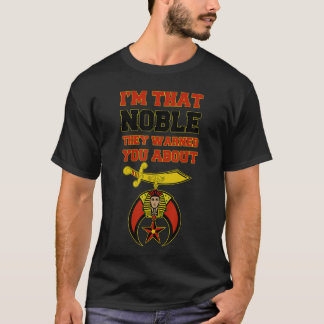 T-shirt Shriners Imhat Noblehey Warned You Masonic Fathers