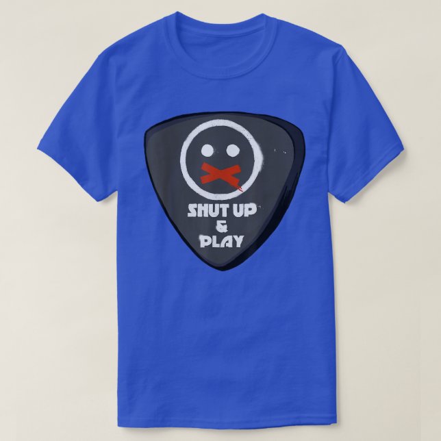 T-shirt ShutUp; Play Guitar Pick  (Design devant)
