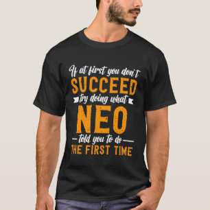 T-shirt Si au début vous n y arrivez pas essayez de faire
