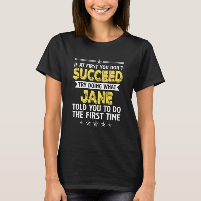 T-shirt Si au début vous n'avez pas réussi essayez de fair (Devant)