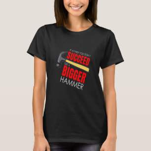 T-shirt Si au début vous n'avez pas réussi obtenir un plus