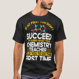 T-shirt Si au début vous ne réussissez pas, essayez de fai