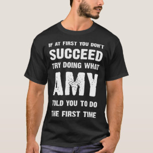 T-shirt si au début vous ne réussissez pas essayez de fair