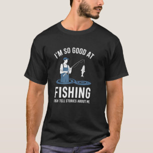 T-shirt Si Bon à la Pêche Les Poissons Raconcontent des Hi