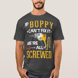 T-shirt Si Boppy Cant Fixer, Tout Était Vendu Bon Père