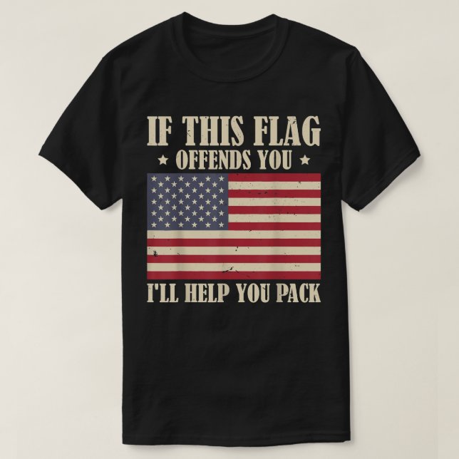 T-shirt Si ce drapeau vous offense, je vous aiderai à empo (Design devant)