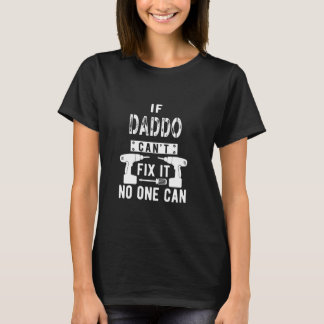 T-shirt Si Daddo ne parvient pas à le réparer, personne ne
