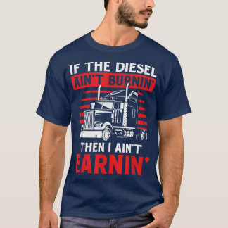 T-shirt Si Diesel ne brûle pas conducteur de camion de cam