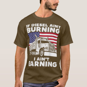 T-shirt Si Diesel ne brûle pas, j'ai un gain de voiture