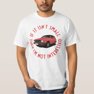 T-shirt Si elle n'est pas petite - Yugo