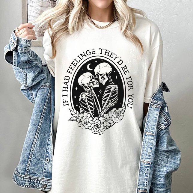 T-shirt Si j'avais des sentiments, ils seraient pour toi V (Créateur téléchargé)