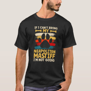 T-shirt Si je ne peux pas emmener mon chien, je ne vais pa