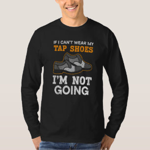 T-shirt Si je ne peux pas porter mes chaussures à claquett