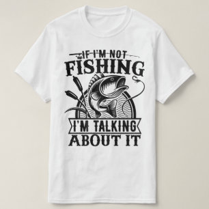 T-shirt Si je ne suis pas Pêche Voyage Lover Fête des père