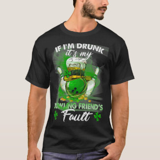 T-shirt si je suis ivre, c'est la faute de mon ami de bowl