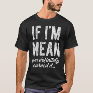 T-shirt Si je veux dire, vous l'avez certainement gagné