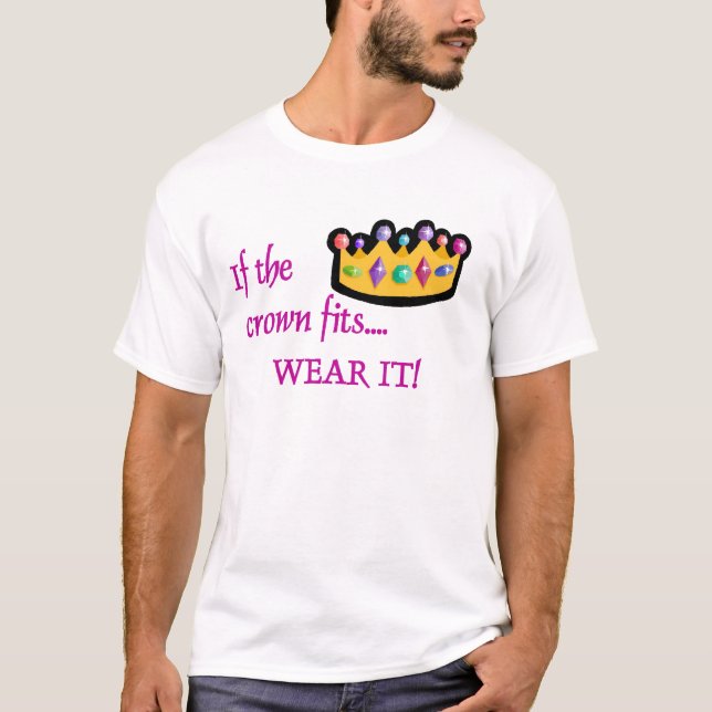 T-shirt Si la couronne s'adapte… (Devant)
