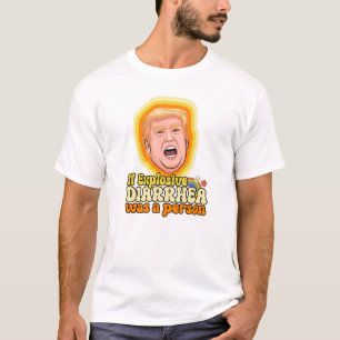 T-shirt Si la diarrhée explosive était une personne