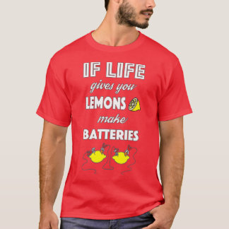 T-shirt Si la vie vous donne des citrons