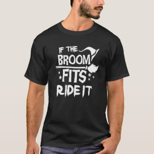 T-shirt Si le balai convient sorcière vole pour les femmes