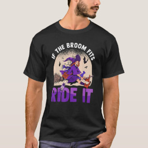T-shirt Si Le Broom Convient À Ride Il Halloween tenue Hal