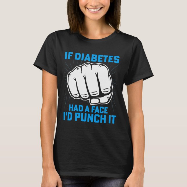 T-shirt Si Le Diabète Avait Un Visage, Je Le Pendrais Diab (Devant)