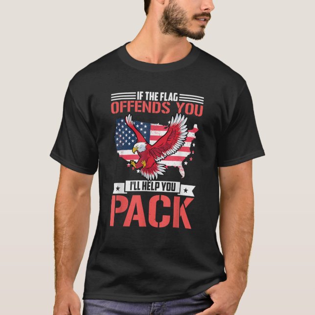 T-shirt Si Le Drapeau Vous Offense, Je Vous Aiderai À Emba (Devant)