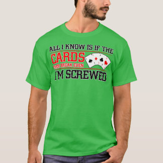 T-shirt Si Les Cartes Rompent Même Je Vis Poker Texas Hol