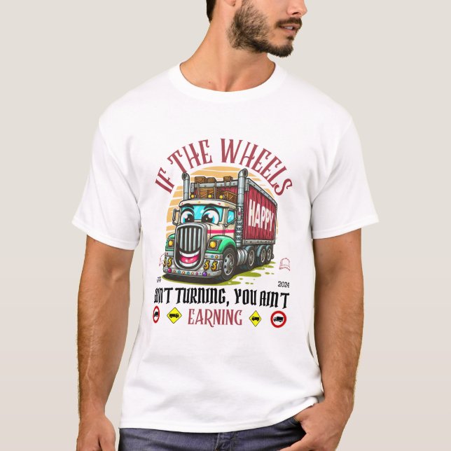T-shirt Si les roues ne tournent pas, vous ne gagnez pas (Devant)