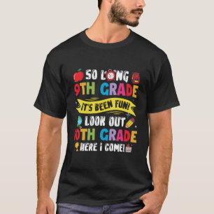 T-shirt Si Long 9E Année Regardez En 10E Année Je Viens
