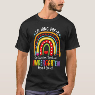 T-shirt Si longtemps Pré K Regardez dehors maternelle Rain