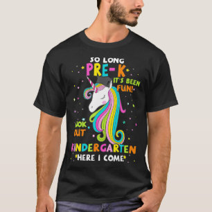 T-shirt Si Longtemps PréK jardin d'enfants ici je viens Un