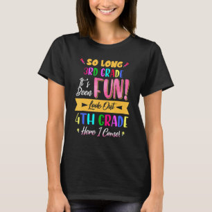 T-shirt Si longue 3e année regardez dehors 4e année Je vie